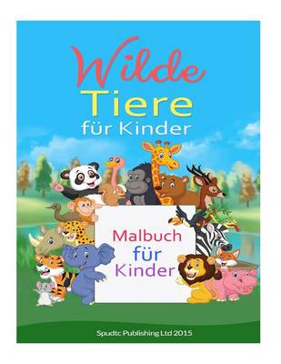 Book cover for Wilde Tiere für Kinder