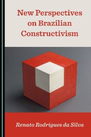 Cover of New Perspectives on Brazilian Constructivism