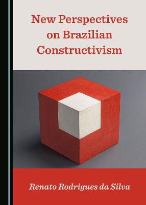 Book cover for New Perspectives on Brazilian Constructivism