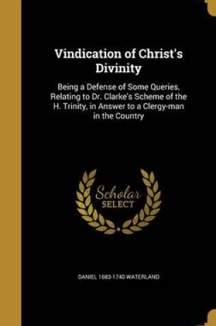 Cover of Vindication of Christ's Divinity