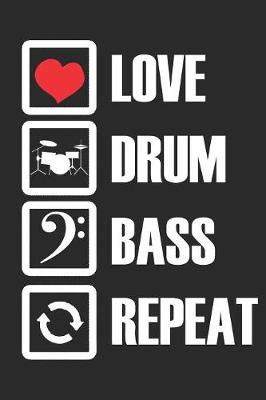 Book cover for Love Drum Bass Repeat