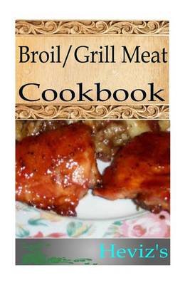 Book cover for Broil-Grill Meat Cookbook