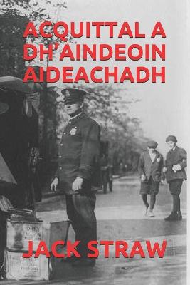 Book cover for Acquittal a Dh'aindeoin Aideachadh