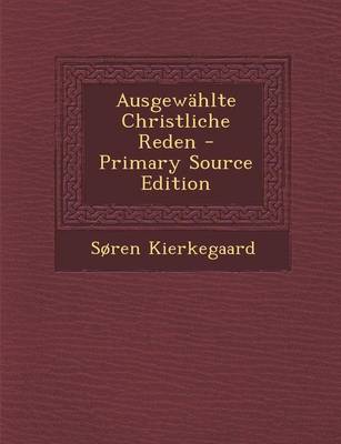 Book cover for Ausgewahlte Christliche Reden - Primary Source Edition