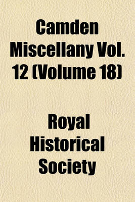 Book cover for Camden Miscellany Vol. 12 (Volume 18)