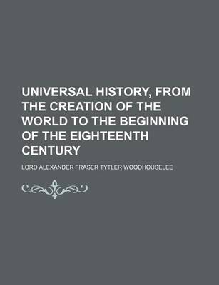 Book cover for Universal History, from the Creation of the World to the Beginning of the Eighteenth Century (Volume 2)