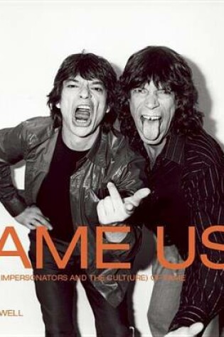 Cover of Fame Us: Celebrity Impersonators and the Cult(ure) of Fame