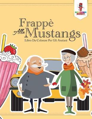 Book cover for Frappe Alla Mustang