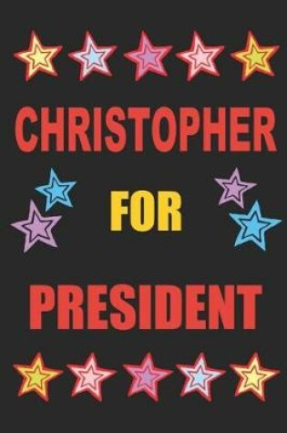 Cover of Christopher for President