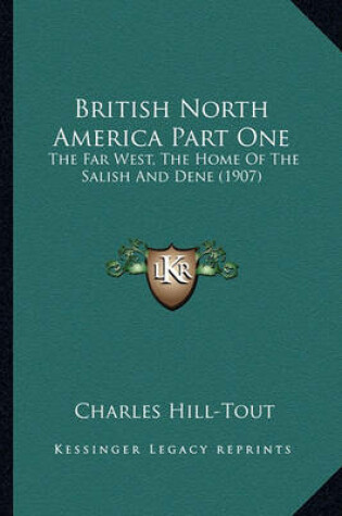 Cover of British North America Part One British North America Part One