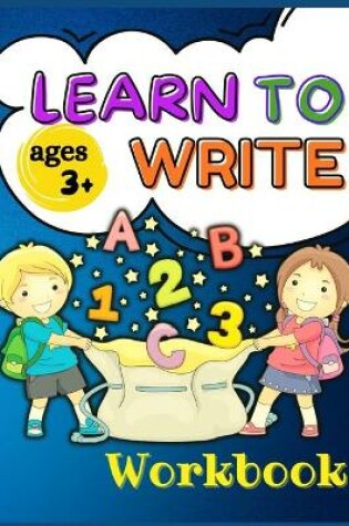 Cover of Learn to Write Workbook Ages 3+