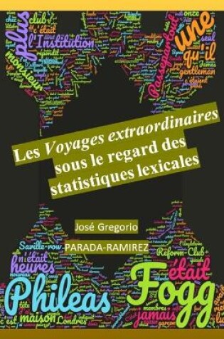 Cover of Les Voyages extraordinaires sous le regard des statistiques lexicales