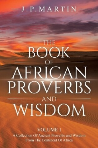 Cover of The Book of African Proverbs and Wisdom