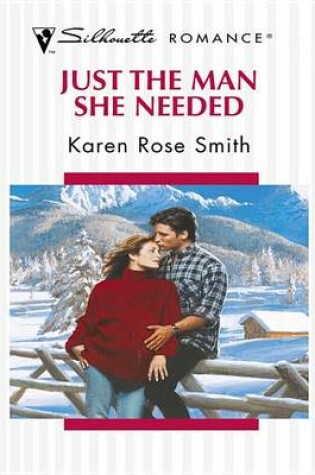 Cover of Just the Man She Needed