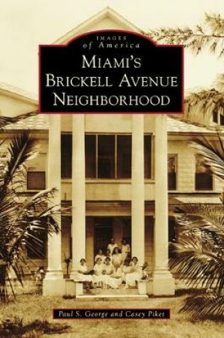 Cover of Miami's Brickell Avenue Neighborhood