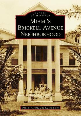 Book cover for Miami's Brickell Avenue Neighborhood