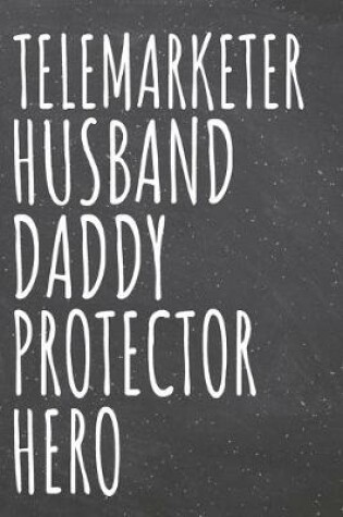 Cover of Telemarketer Husband Daddy Protector Hero