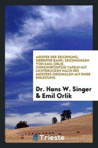 Cover of Zeichnungen Mit Einer Einleitung Von Hans W. Singer