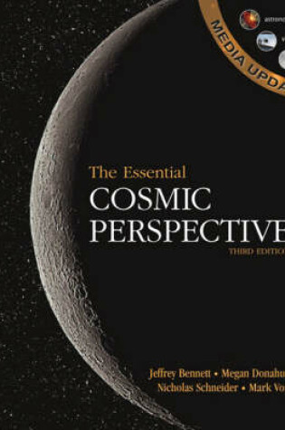 Cover of The Essential Cosmic Perspective Media Update with Astronomy Place website, Skygazer Planetarium Software, eBook CDROM and Astronomy media workbook