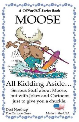 Book cover for Moose - All Kidding Aside