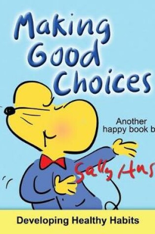 Cover of Making Good Choices