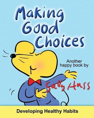 Book cover for Making Good Choices