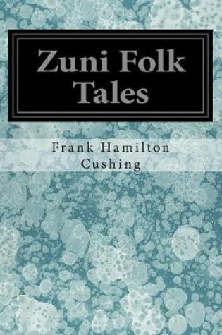 Cover of Zuni Folk Tales