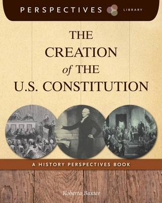 Cover of The Creation of the U.S. Constitution