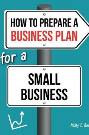 Cover of How To Prepare A Business Plan For A Small Business