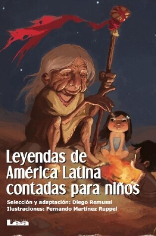 Cover of Leyendas de América Latina contadas para niños