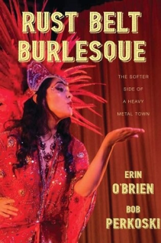 Cover of Rust Belt Burlesque