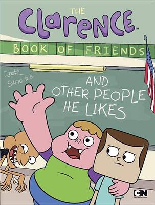 Book cover for The Clarence Book of Friends and Other People He Likes