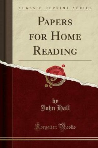 Cover of Papers for Home Reading (Classic Reprint)