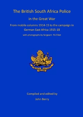Cover of The British South Africa Police in the Great War