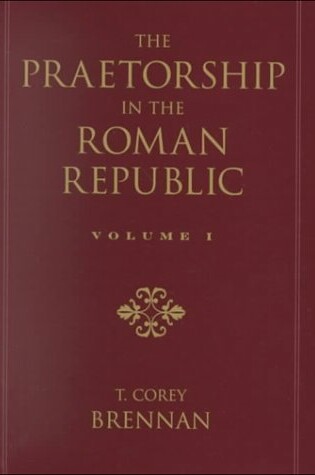 Cover of The Praetorship in the Roman Republic