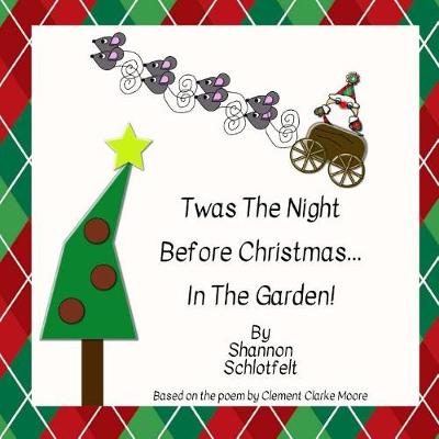 Book cover for Twas the Night Before Christmas in The Garden