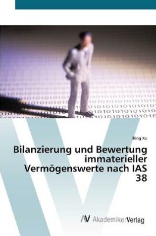 Cover of Bilanzierung und Bewertung immaterieller Vermögenswerte nach IAS 38