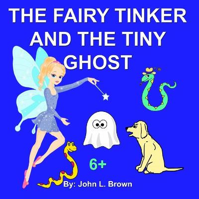 Book cover for The Fairy Tinker And The Tiny Ghost