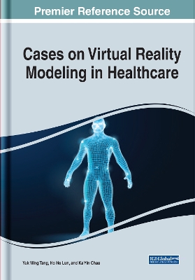 Cover of Cases on Virtual Reality Modeling in Healthcare