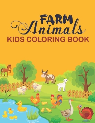 Book cover for Farm Animals Kids Coloring Book