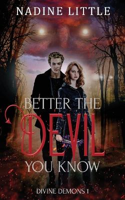 Book cover for Better the Devil You Know