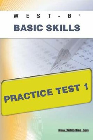 Cover of West-E Basic Skills Practice Test 1