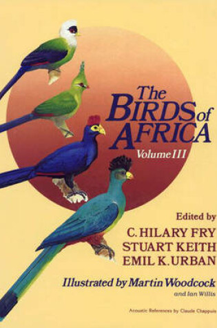 Cover of The Birds of Africa, Volume III