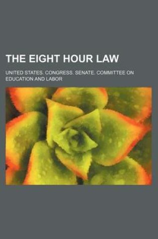 Cover of Eight-Hour Law