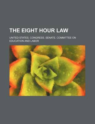 Book cover for Eight-Hour Law