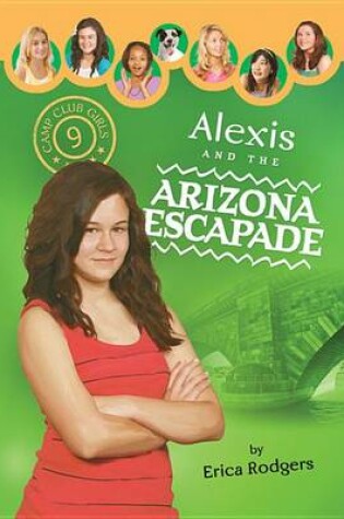 Cover of Alexis and the Arizona Escapade