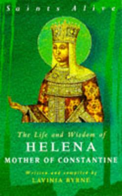 Book cover for The Life and Wisdom of Helena Mother of Constantine