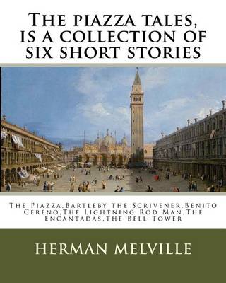 Book cover for The piazza tales, is a collection of six short stories by American writer Herman