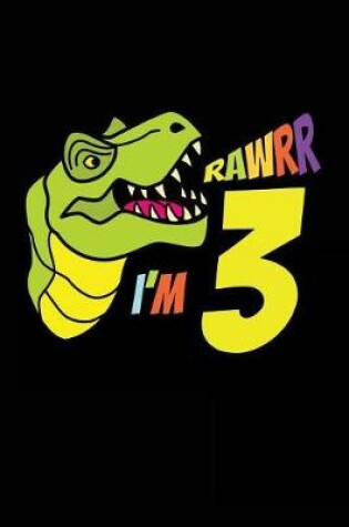 Cover of Rawrr I'm 3