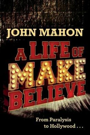 Cover of A Life of Make Believe